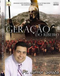 Gerao do Ribeiro - Pastor Junior Souza - GMUH